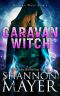 [Questing Witch 02] • Caravan Witch (Questing Witch Book 2)